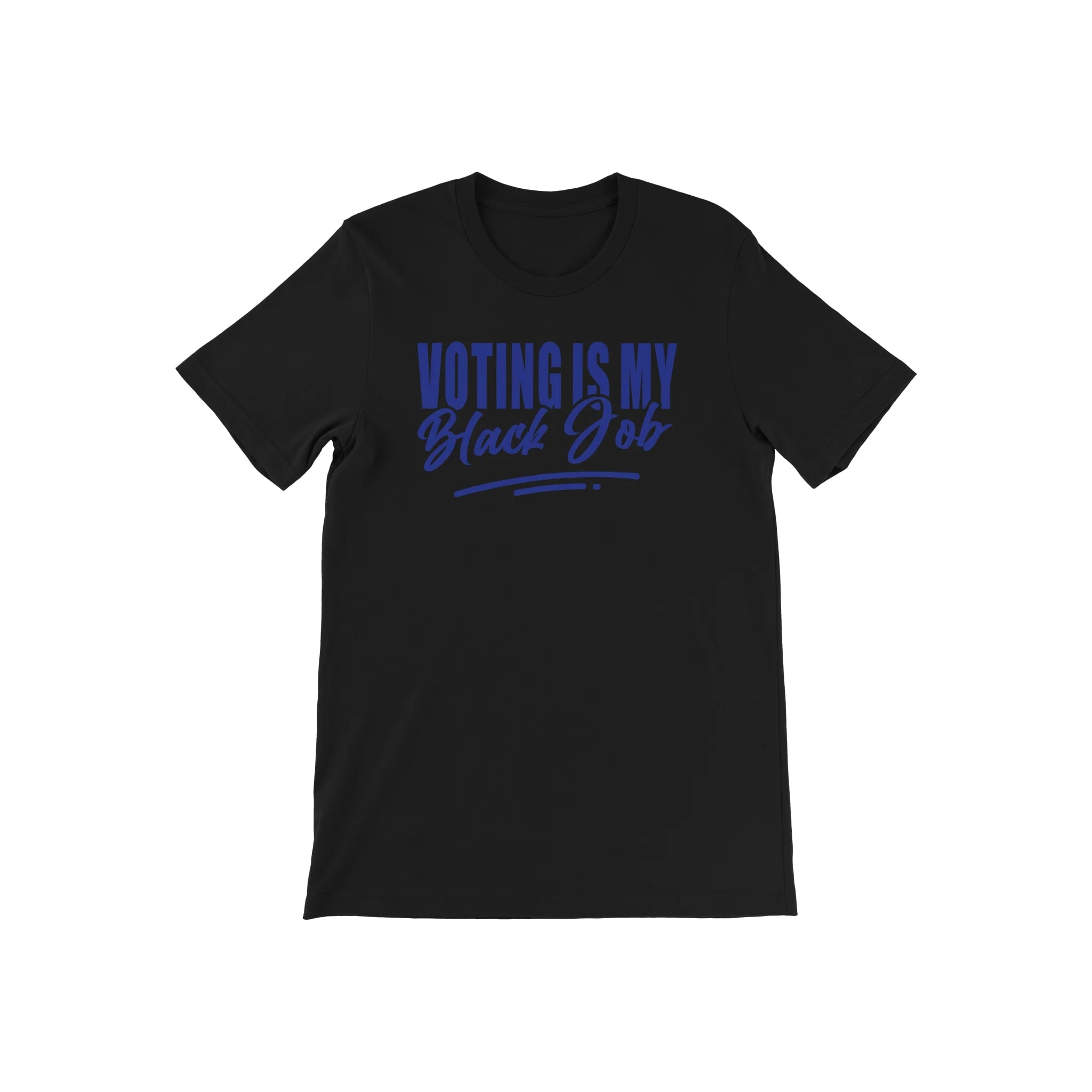 Black & Blue Voting Is My Black Job T-Shirt Unisex - Diva Starr Boutique