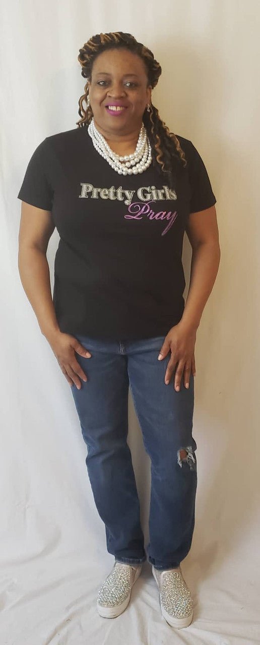 Pretty Girls Pray T - Shirt - Diva Starr Boutique