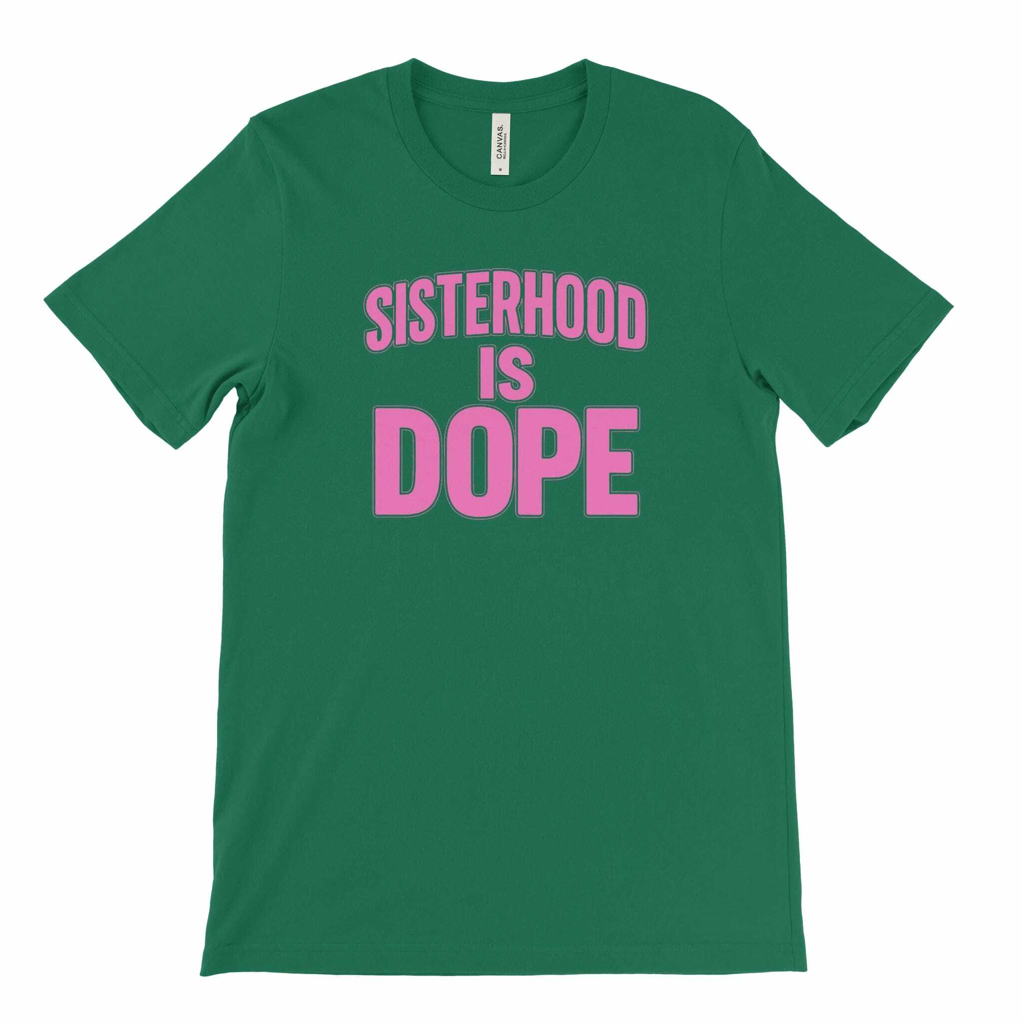 Sisterhood is Dope Tee - Diva Starr Boutique
