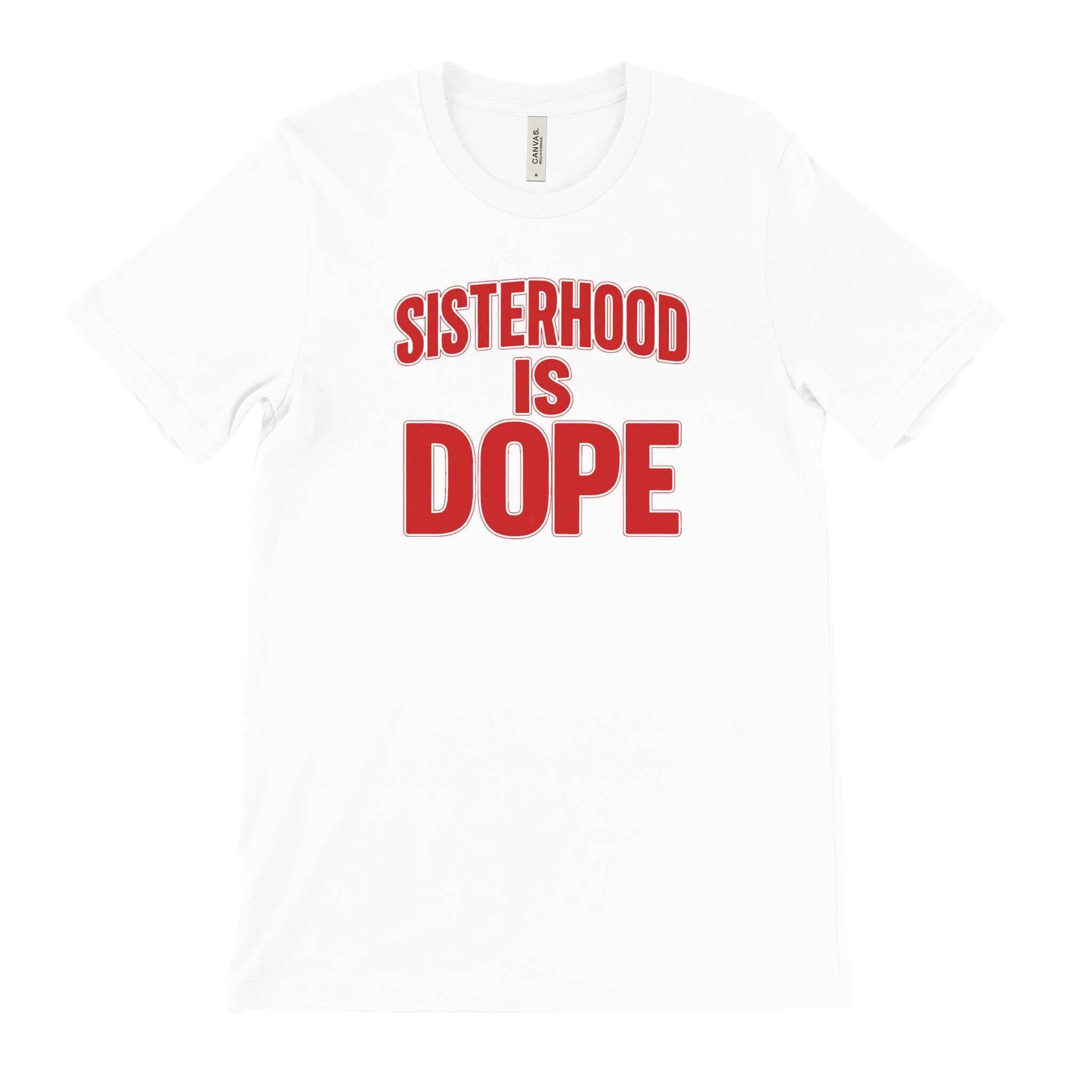 Sisterhood is Dope Tee - Diva Starr Boutique